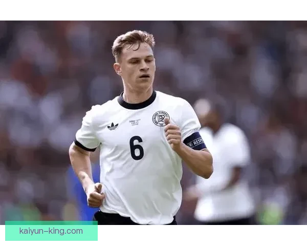 基米希在德国队中展现领导力，助球队迎来新的胜利篇章